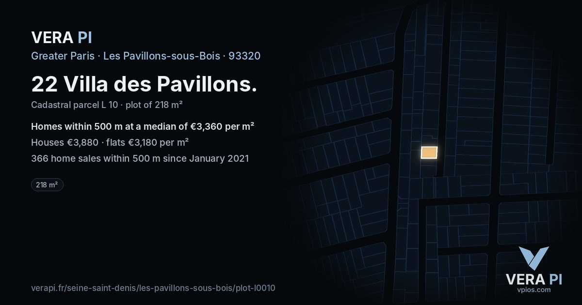 22 Villa des Pavillons, Les Pavillons-sous-Bois at night – the plot lit, the parcels around coloured by the prices near them