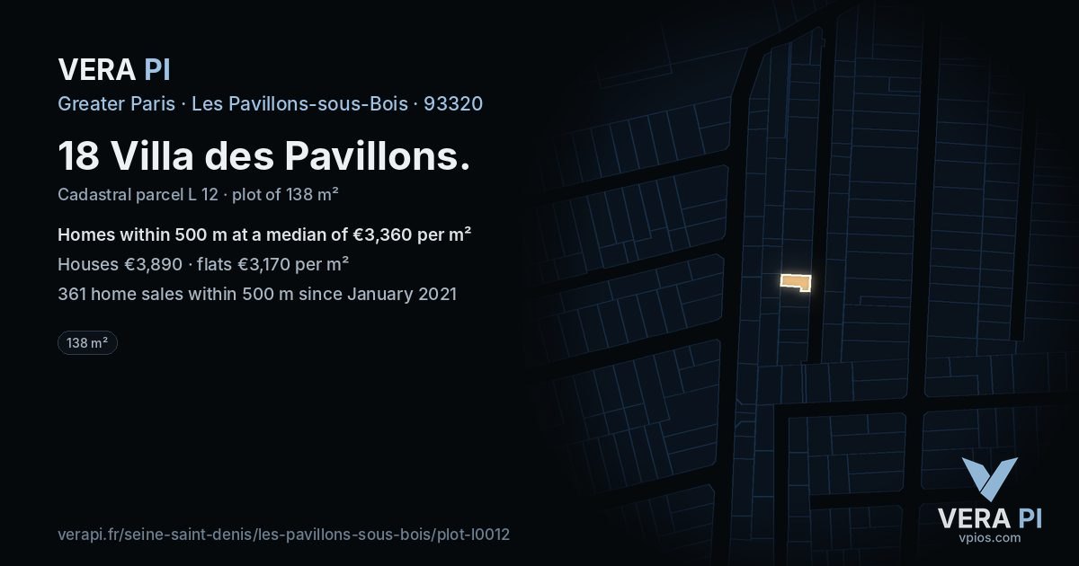 18 Villa des Pavillons, Les Pavillons-sous-Bois at night – the plot lit, the parcels around coloured by the prices near them