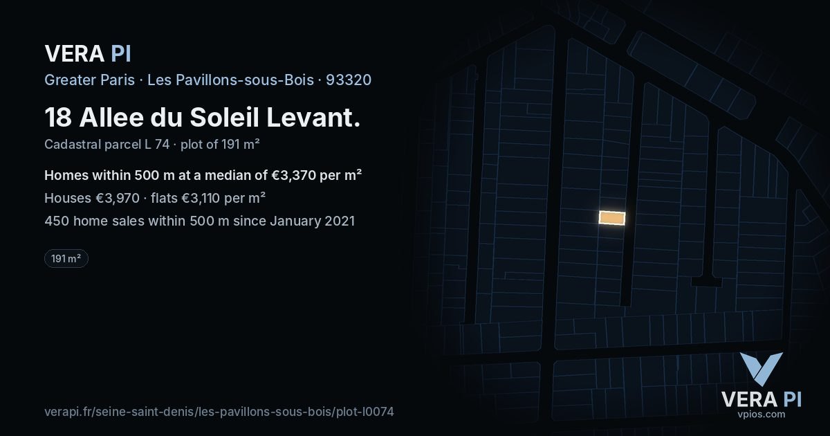 18 Allee du Soleil Levant, Les Pavillons-sous-Bois at night – the plot lit, the parcels around coloured by the prices near them