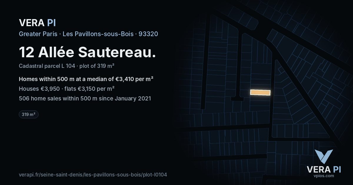 12 Allée Sautereau, Les Pavillons-sous-Bois at night – the plot lit, the parcels around coloured by the prices near them