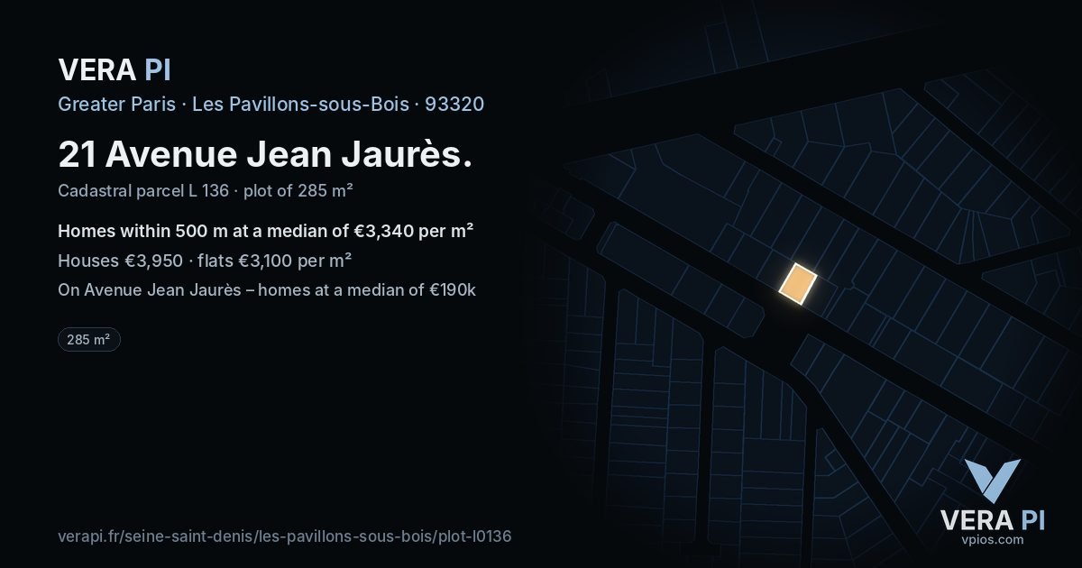 21 Avenue Jean Jaurès, Les Pavillons-sous-Bois at night – the plot lit, the parcels around coloured by the prices near them