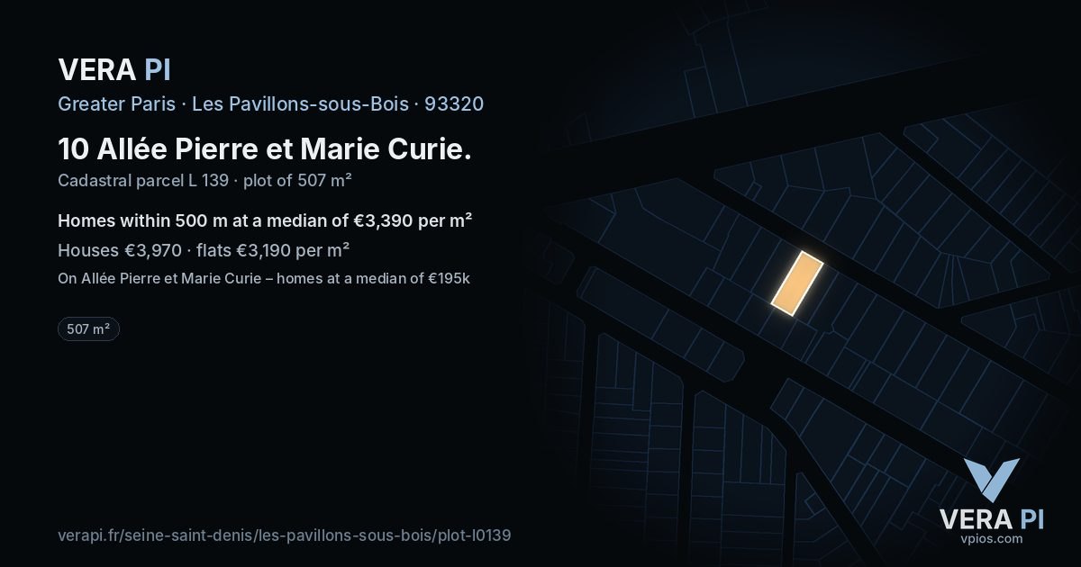 10 Allée Pierre et Marie Curie, Les Pavillons-sous-Bois at night – the plot lit, the parcels around coloured by the prices near them