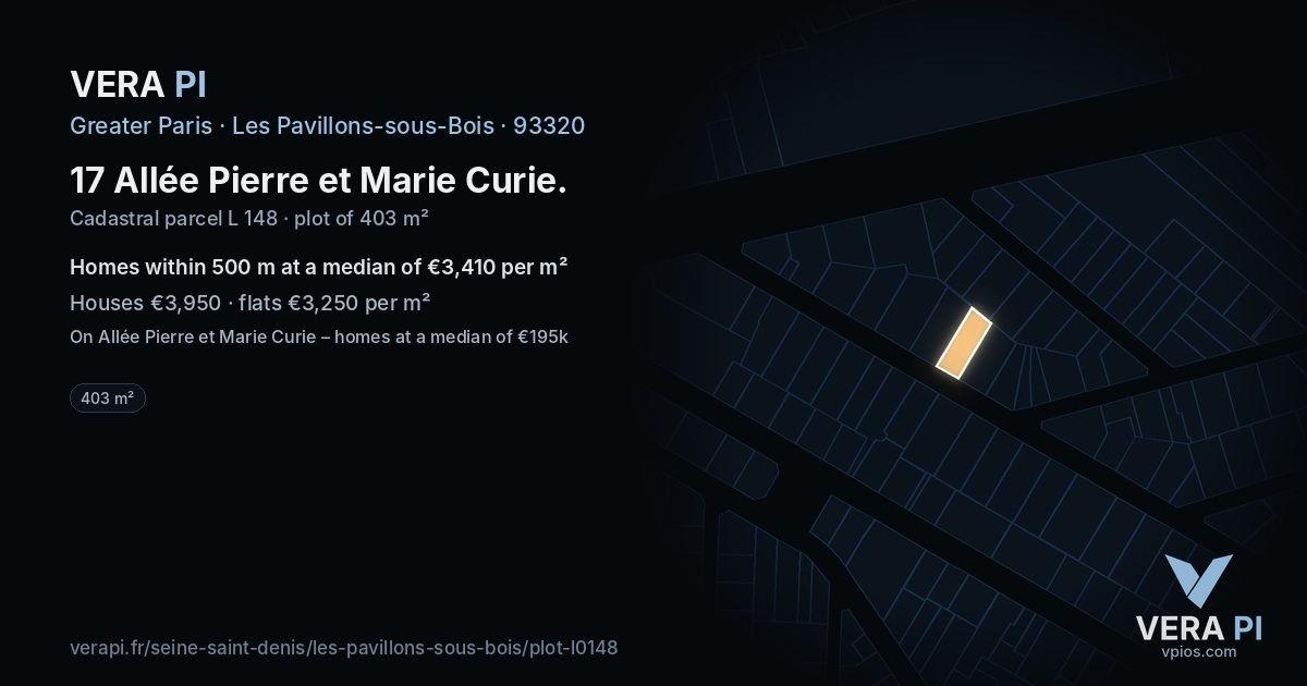 17 Allée Pierre et Marie Curie, Les Pavillons-sous-Bois at night – the plot lit, the parcels around coloured by the prices near them