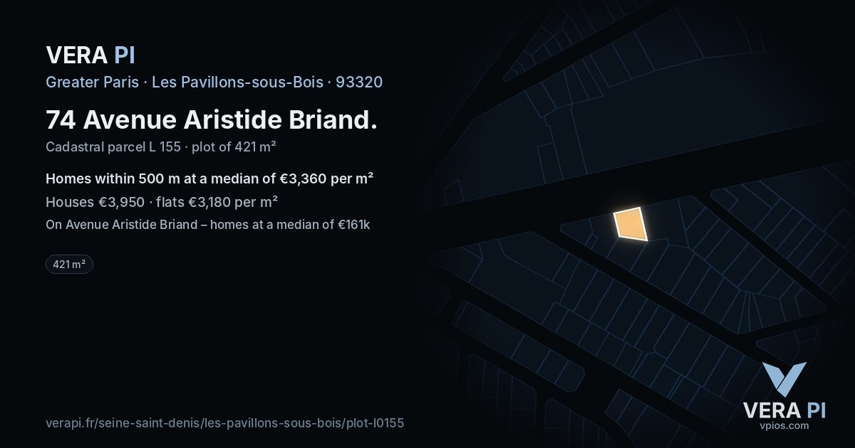 74 Avenue Aristide Briand, Les Pavillons-sous-Bois at night – the plot lit, the parcels around coloured by the prices near them