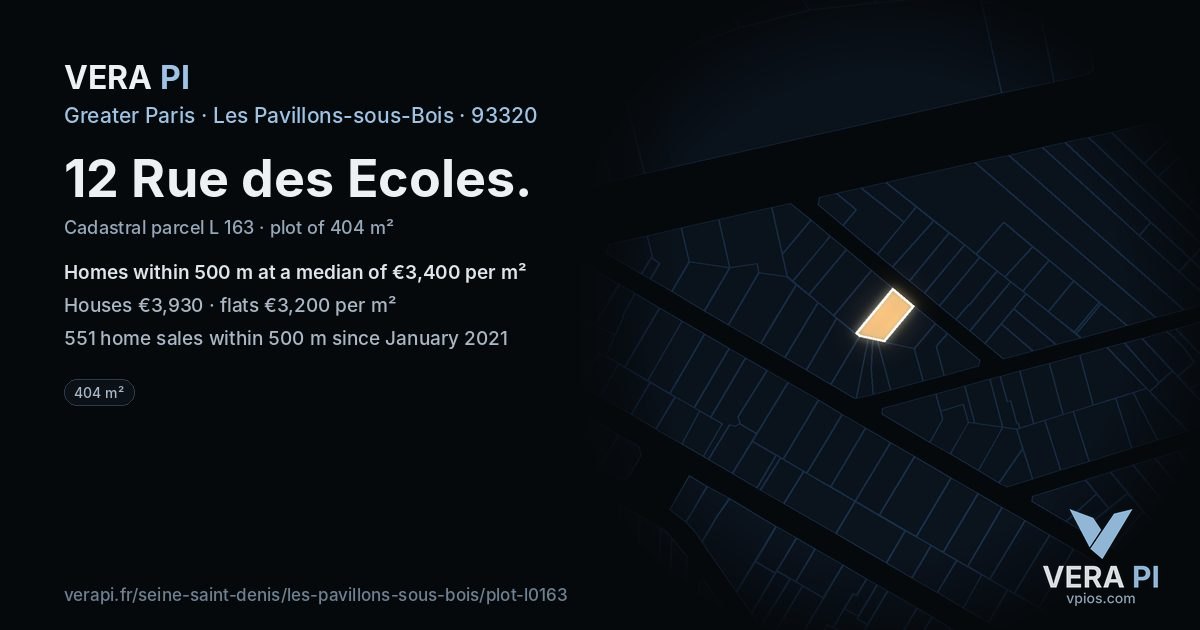 12 Rue des Ecoles, Les Pavillons-sous-Bois at night – the plot lit, the parcels around coloured by the prices near them
