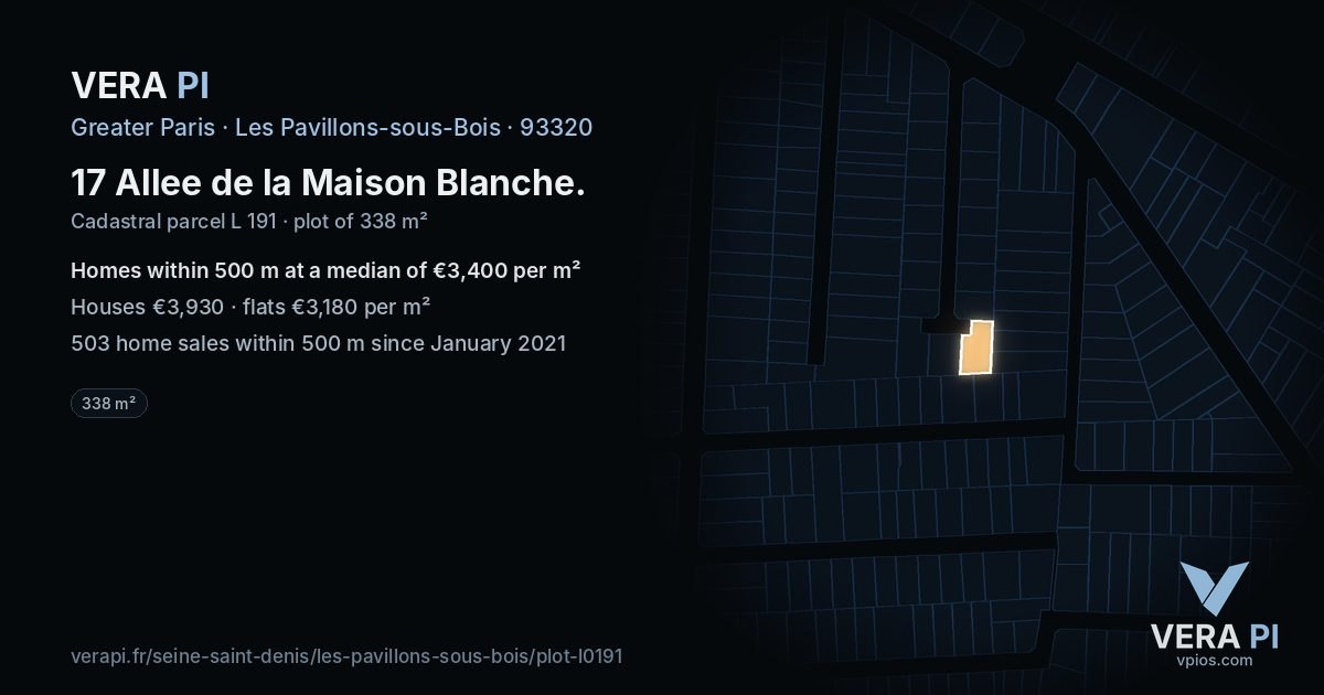 17 Allee de la Maison Blanche, Les Pavillons-sous-Bois at night – the plot lit, the parcels around coloured by the prices near them