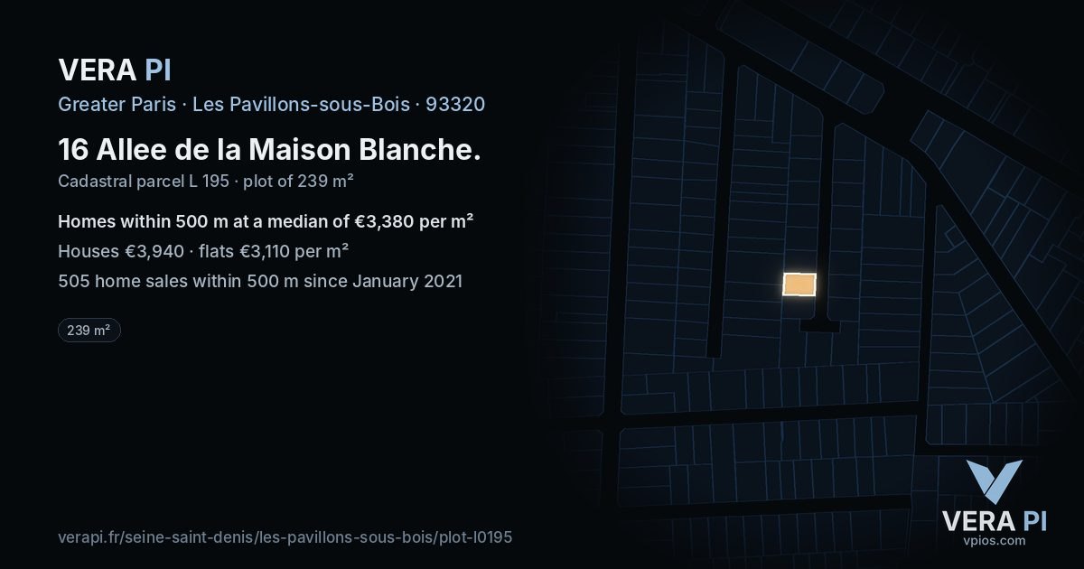 16 Allee de la Maison Blanche, Les Pavillons-sous-Bois at night – the plot lit, the parcels around coloured by the prices near them