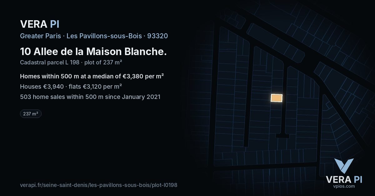 10 Allee de la Maison Blanche, Les Pavillons-sous-Bois at night – the plot lit, the parcels around coloured by the prices near them