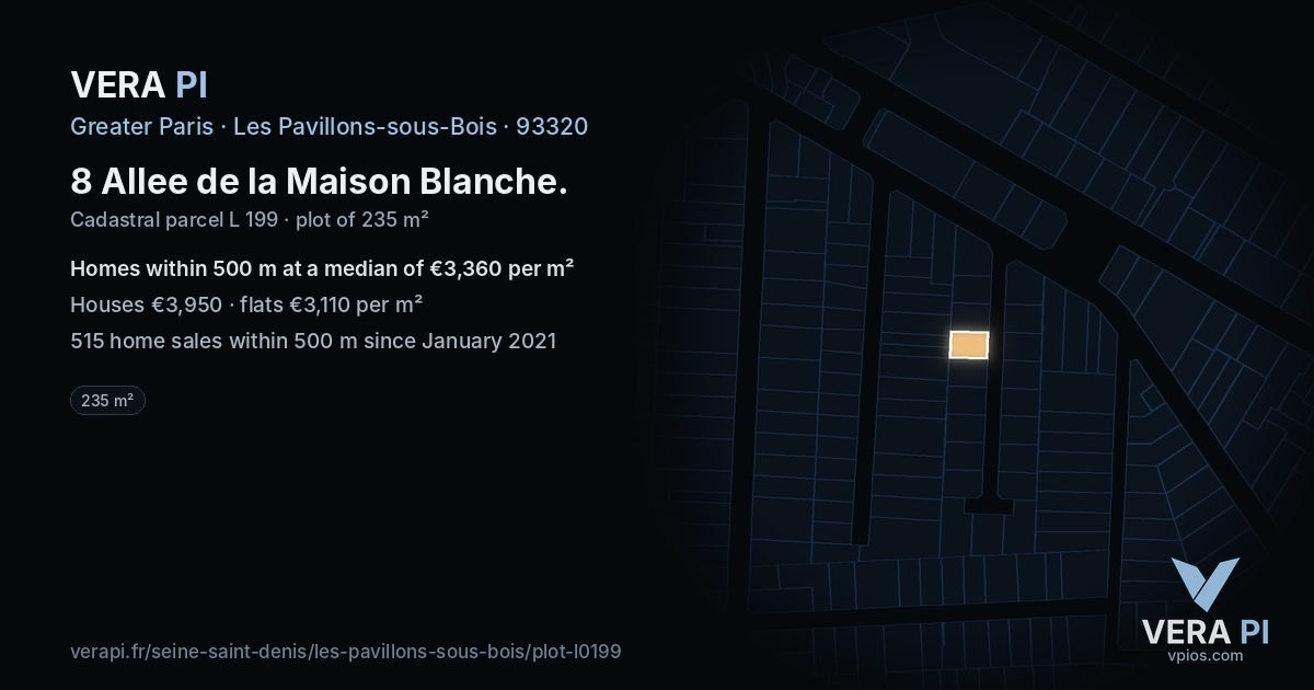 8 Allee de la Maison Blanche, Les Pavillons-sous-Bois at night – the plot lit, the parcels around coloured by the prices near them
