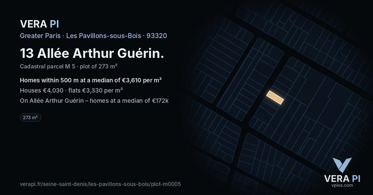 13 Allée Arthur Guérin, Les Pavillons-sous-Bois at night – the plot lit, the parcels around coloured by the prices near them