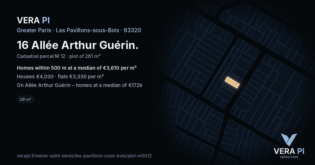 16 Allée Arthur Guérin, Les Pavillons-sous-Bois at night – the plot lit, the parcels around coloured by the prices near them