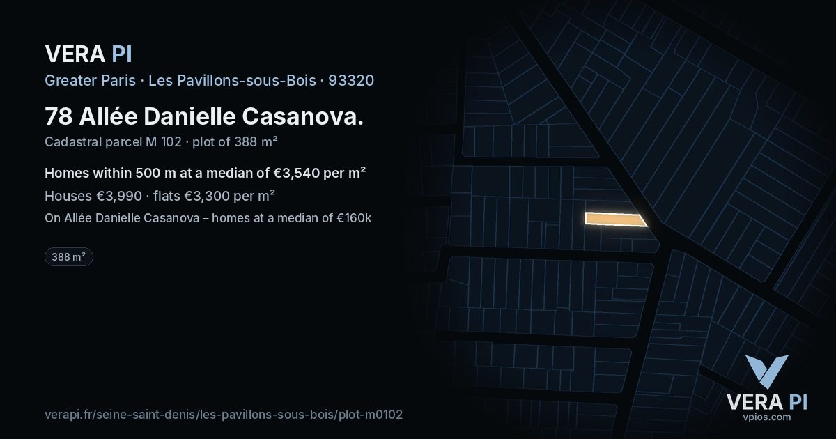 78 Allée Danielle Casanova, Les Pavillons-sous-Bois at night – the plot lit, the parcels around coloured by the prices near them