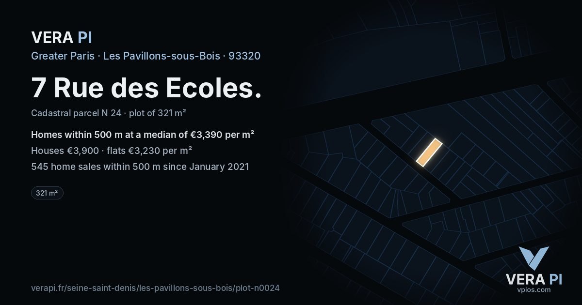 7 Rue des Ecoles, Les Pavillons-sous-Bois at night – the plot lit, the parcels around coloured by the prices near them