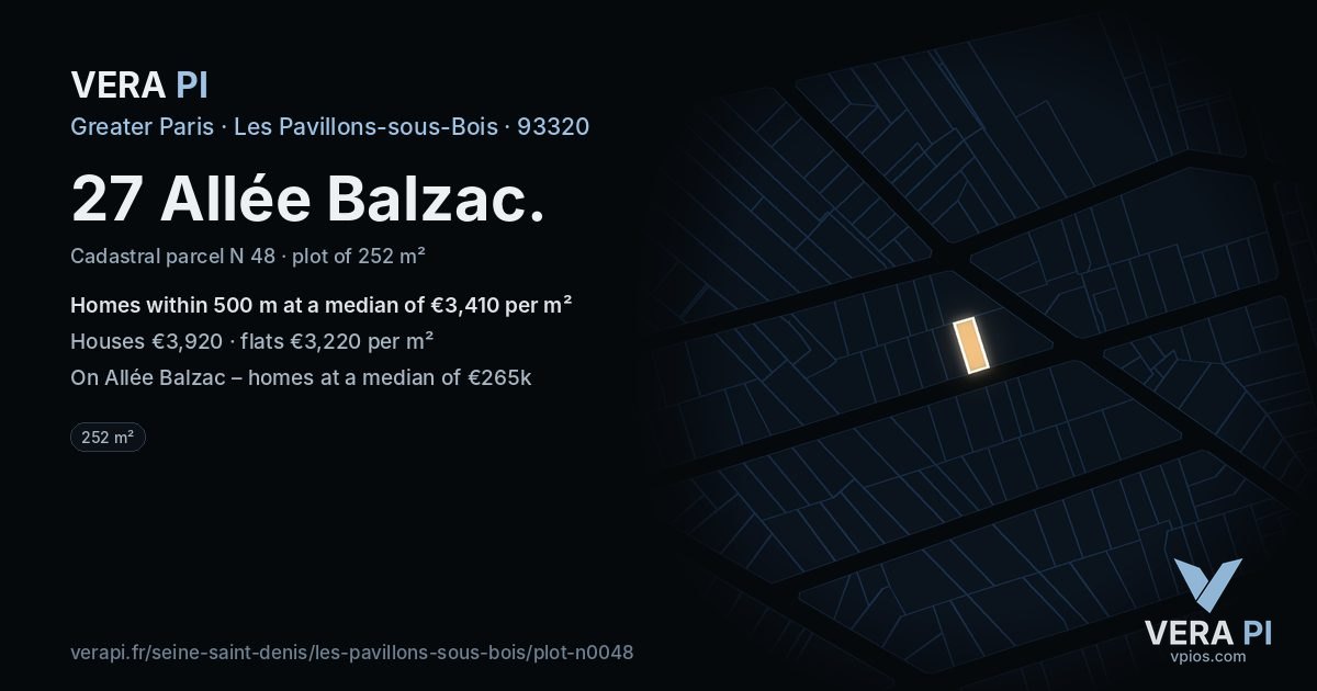 27 Allée Balzac, Les Pavillons-sous-Bois at night – the plot lit, the parcels around coloured by the prices near them