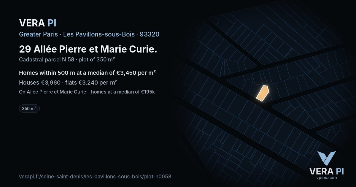 29 Allée Pierre et Marie Curie, Les Pavillons-sous-Bois at night – the plot lit, the parcels around coloured by the prices near them