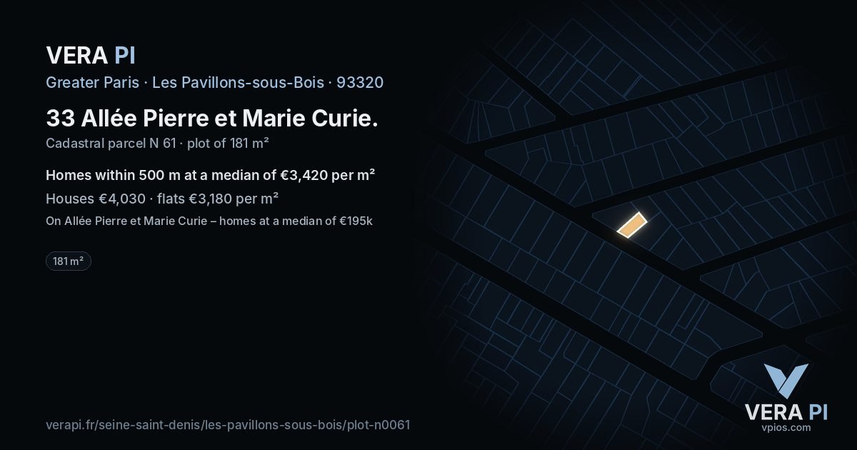33 Allée Pierre et Marie Curie, Les Pavillons-sous-Bois at night – the plot lit, the parcels around coloured by the prices near them