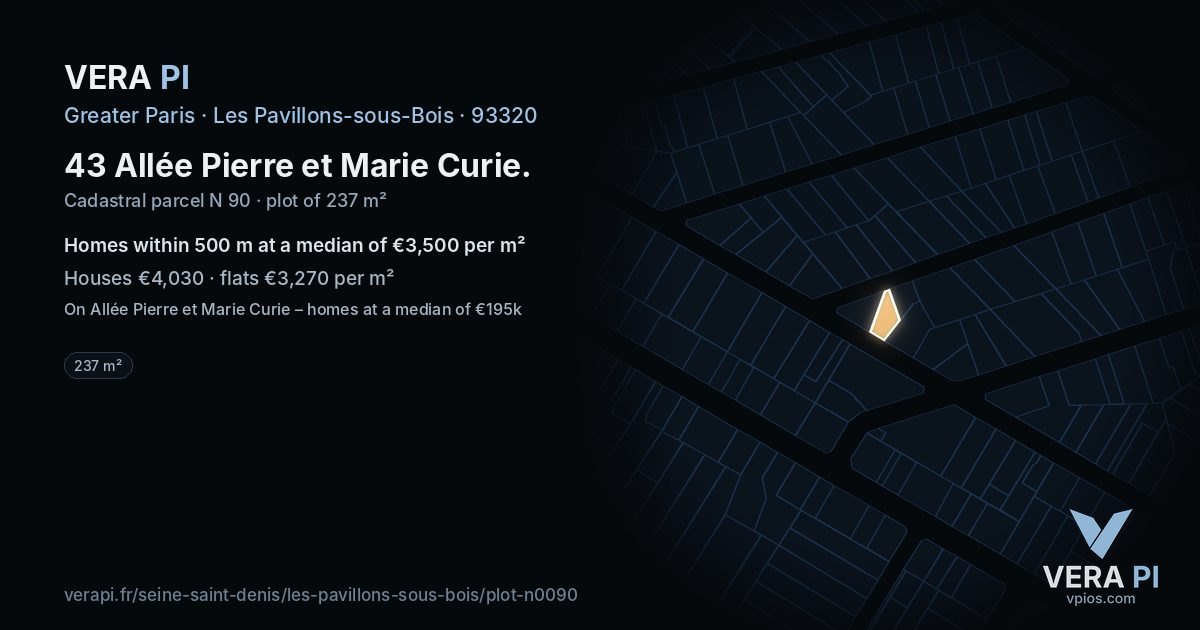 43 Allée Pierre et Marie Curie, Les Pavillons-sous-Bois at night – the plot lit, the parcels around coloured by the prices near them