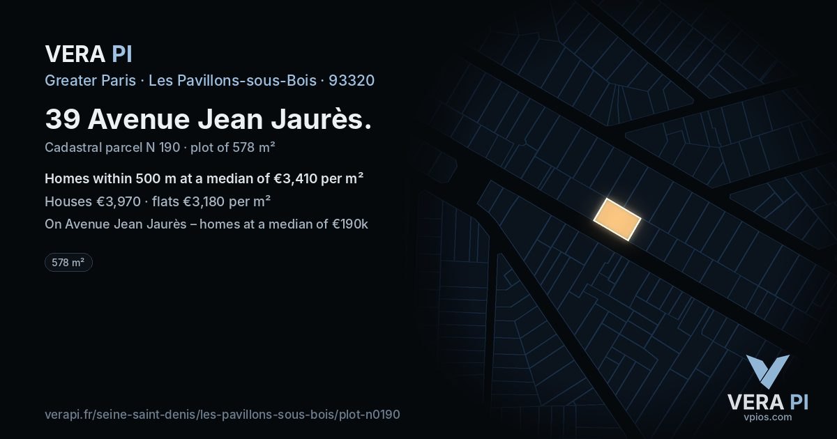 39 Avenue Jean Jaurès, Les Pavillons-sous-Bois at night – the plot lit, the parcels around coloured by the prices near them