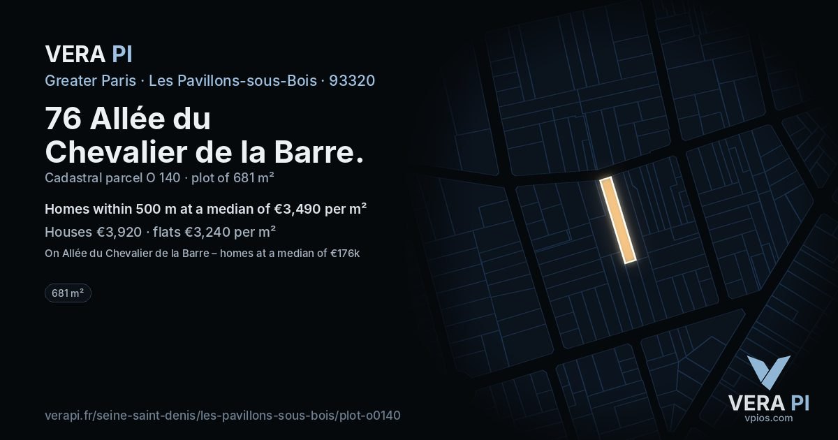 76 Allée du Chevalier de la Barre, Les Pavillons-sous-Bois at night – the plot lit, the parcels around coloured by the prices near them
