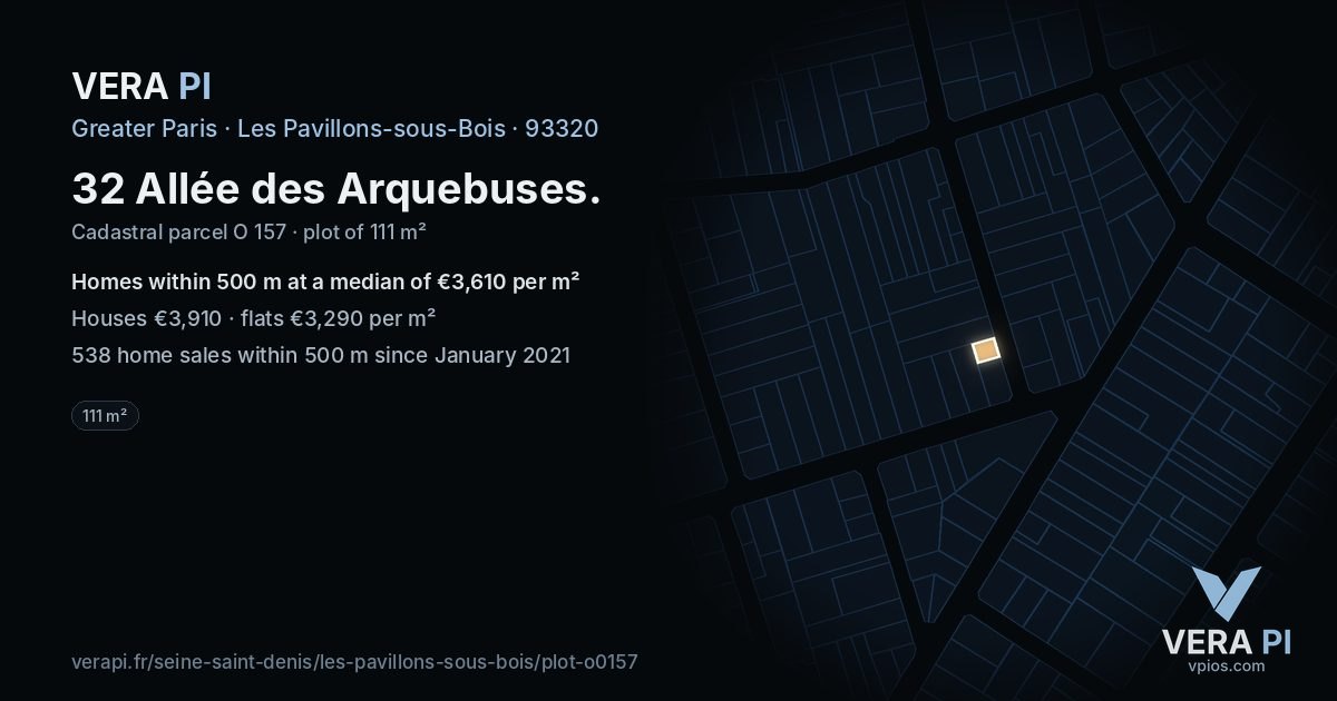 32 Allée des Arquebuses, Les Pavillons-sous-Bois at night – the plot lit, the parcels around coloured by the prices near them