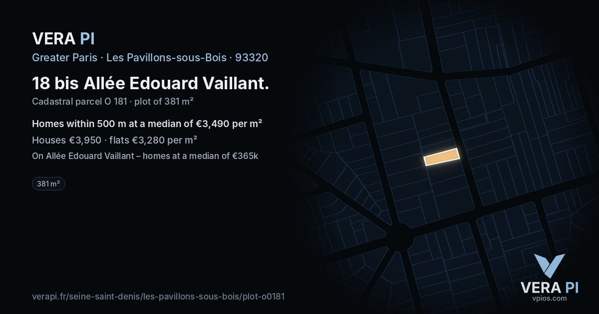 18 bis Allée Edouard Vaillant, Les Pavillons-sous-Bois at night – the plot lit, the parcels around coloured by the prices near them