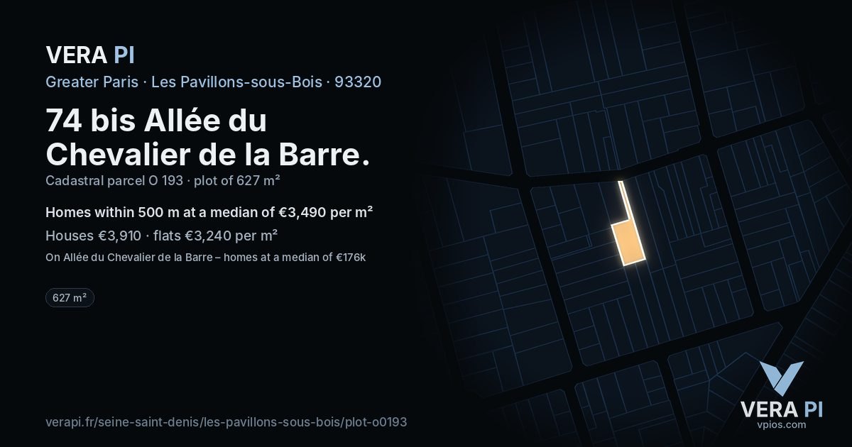 74 bis Allée du Chevalier de la Barre, Les Pavillons-sous-Bois at night – the plot lit, the parcels around coloured by the prices near them