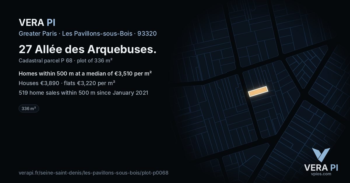 27 Allée des Arquebuses, Les Pavillons-sous-Bois at night – the plot lit, the parcels around coloured by the prices near them