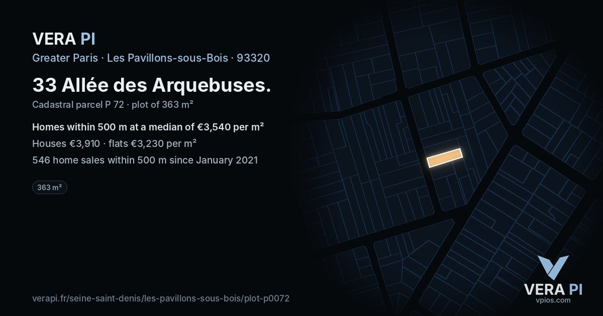 33 Allée des Arquebuses, Les Pavillons-sous-Bois at night – the plot lit, the parcels around coloured by the prices near them