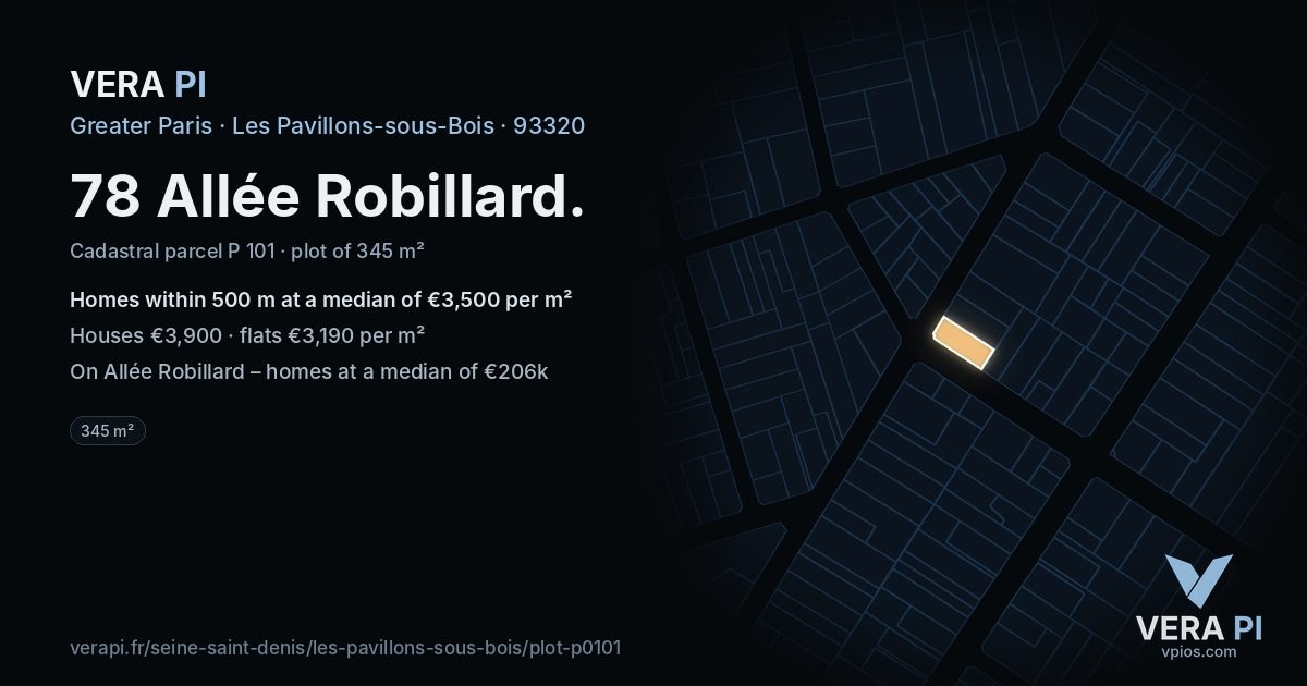 78 Allée Robillard, Les Pavillons-sous-Bois at night – the plot lit, the parcels around coloured by the prices near them