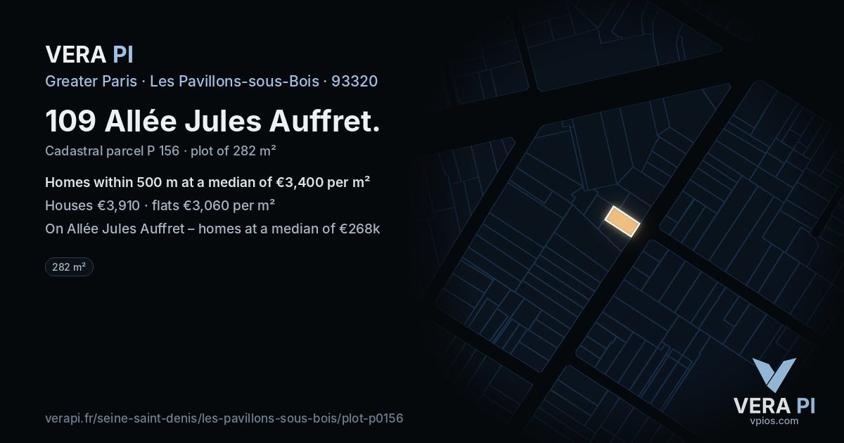 109 Allée Jules Auffret, Les Pavillons-sous-Bois at night – the plot lit, the parcels around coloured by the prices near them