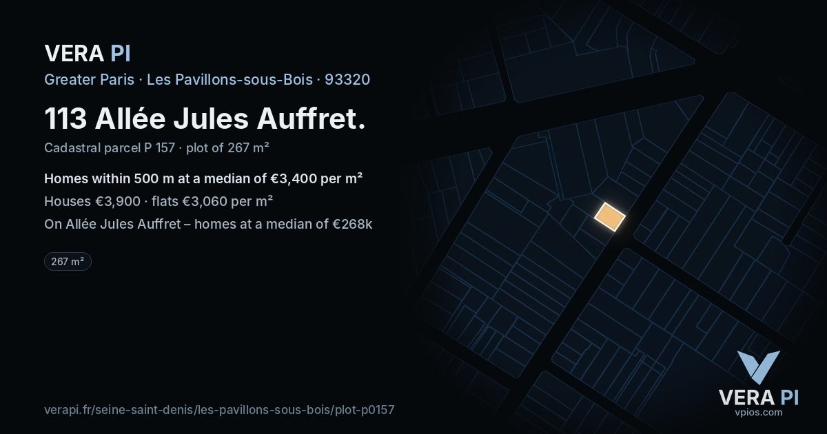 113 Allée Jules Auffret, Les Pavillons-sous-Bois at night – the plot lit, the parcels around coloured by the prices near them