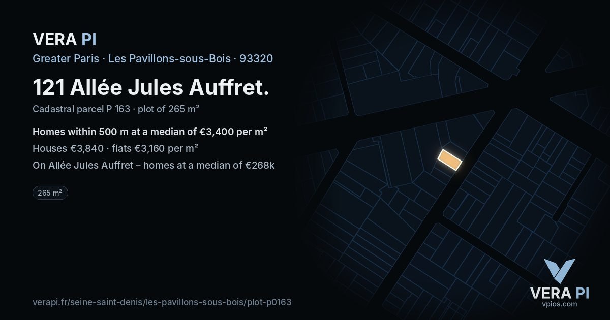 121 Allée Jules Auffret, Les Pavillons-sous-Bois at night – the plot lit, the parcels around coloured by the prices near them