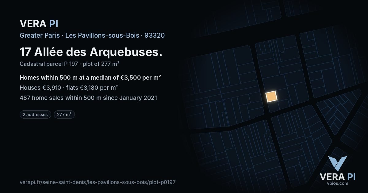 17 Allée des Arquebuses, Les Pavillons-sous-Bois at night – the plot lit, the parcels around coloured by the prices near them