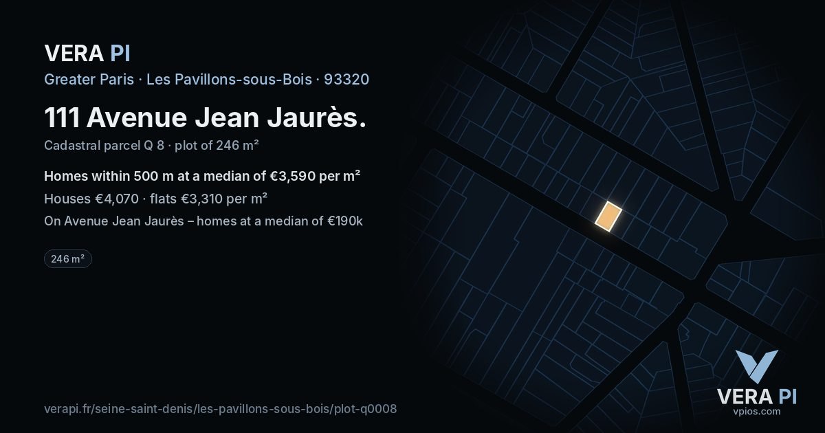 111 Avenue Jean Jaurès, Les Pavillons-sous-Bois at night – the plot lit, the parcels around coloured by the prices near them