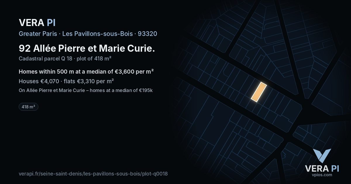 92 Allée Pierre et Marie Curie, Les Pavillons-sous-Bois at night – the plot lit, the parcels around coloured by the prices near them
