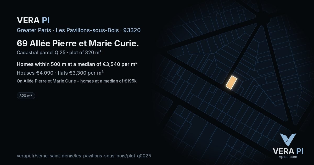 69 Allée Pierre et Marie Curie, Les Pavillons-sous-Bois at night – the plot lit, the parcels around coloured by the prices near them