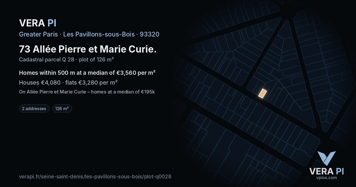 73 Allée Pierre et Marie Curie, Les Pavillons-sous-Bois at night – the plot lit, the parcels around coloured by the prices near them