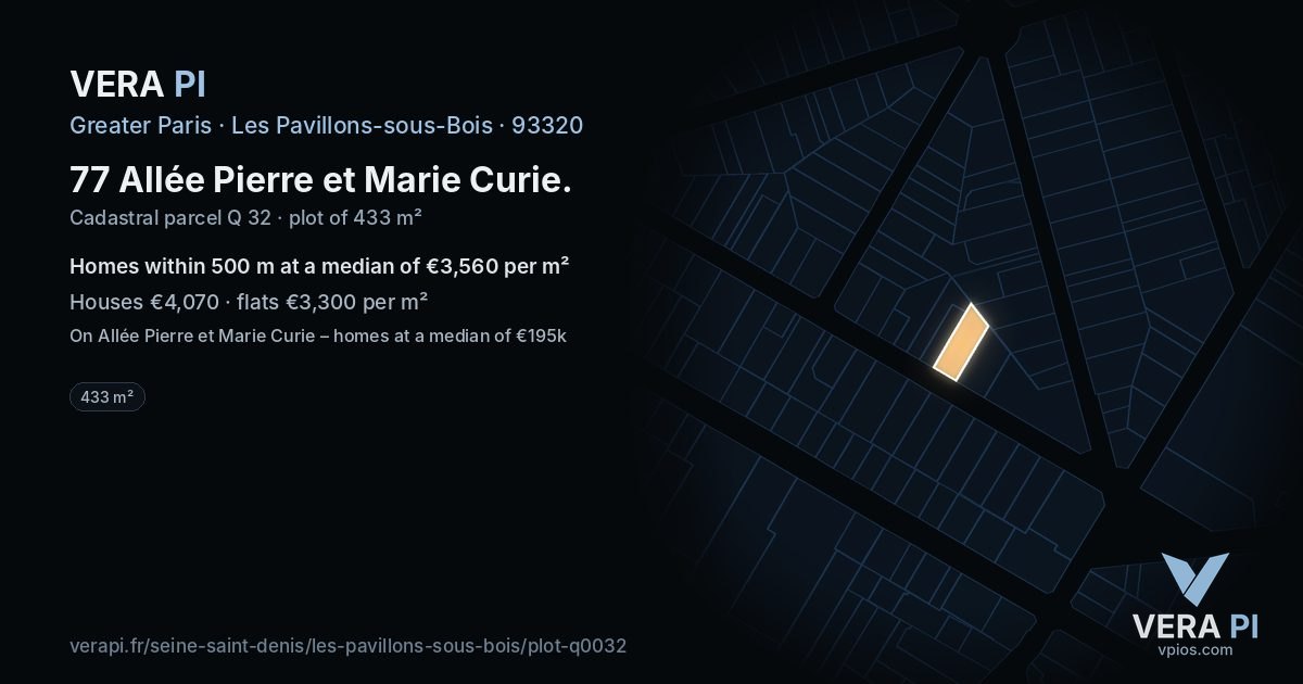 77 Allée Pierre et Marie Curie, Les Pavillons-sous-Bois at night – the plot lit, the parcels around coloured by the prices near them