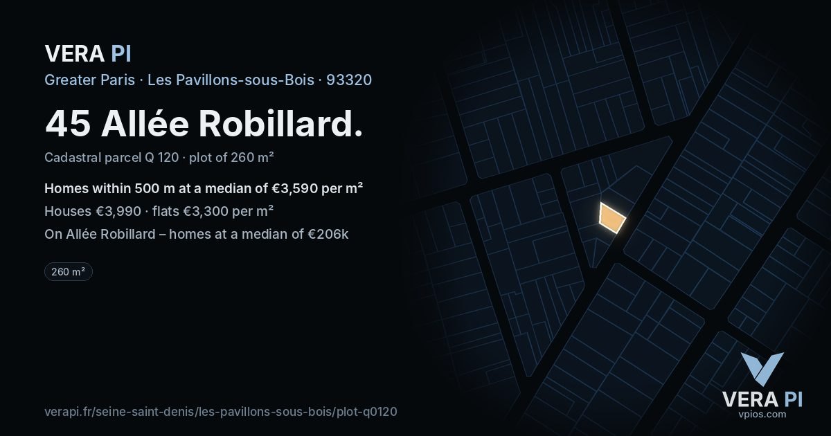 45 Allée Robillard, Les Pavillons-sous-Bois at night – the plot lit, the parcels around coloured by the prices near them