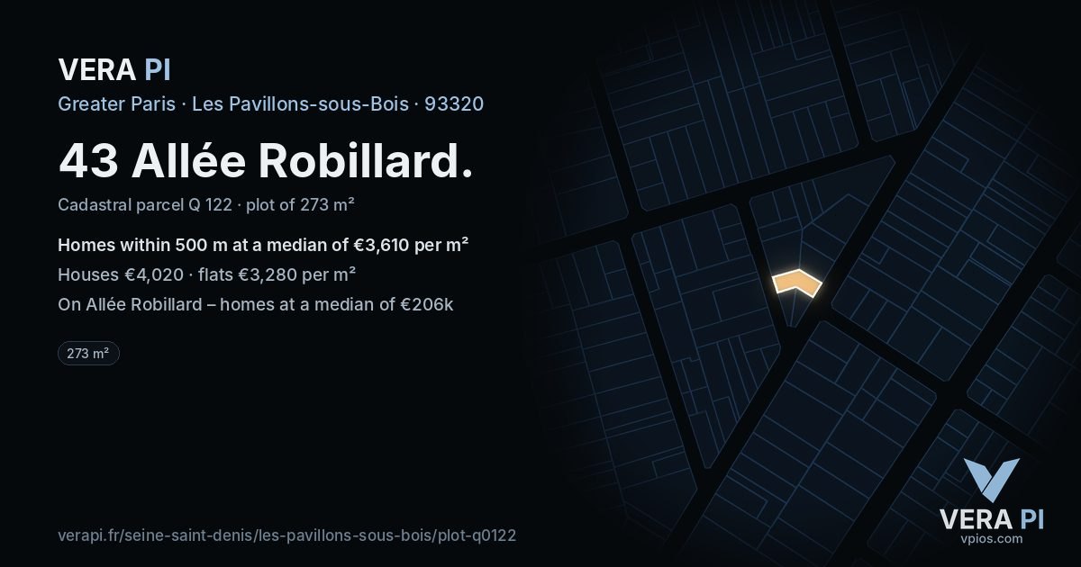 43 Allée Robillard, Les Pavillons-sous-Bois at night – the plot lit, the parcels around coloured by the prices near them