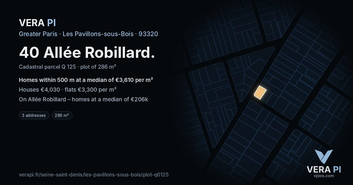 40 Allée Robillard, Les Pavillons-sous-Bois at night – the plot lit, the parcels around coloured by the prices near them