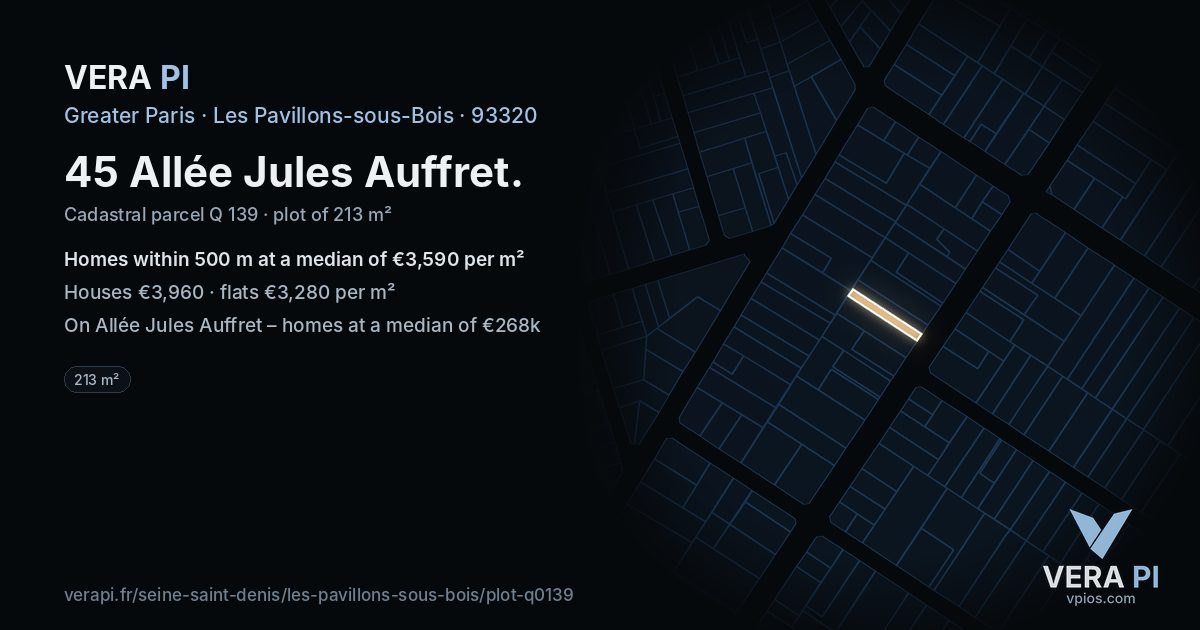 45 Allée Jules Auffret, Les Pavillons-sous-Bois at night – the plot lit, the parcels around coloured by the prices near them