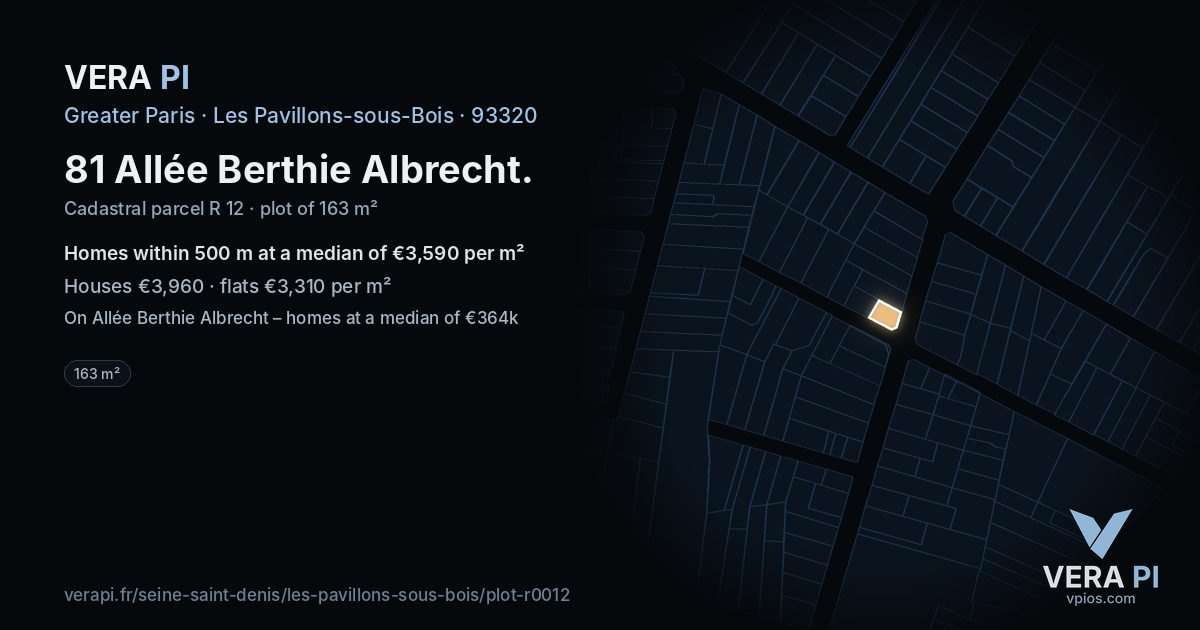 81 Allée Berthie Albrecht, Les Pavillons-sous-Bois at night – the plot lit, the parcels around coloured by the prices near them