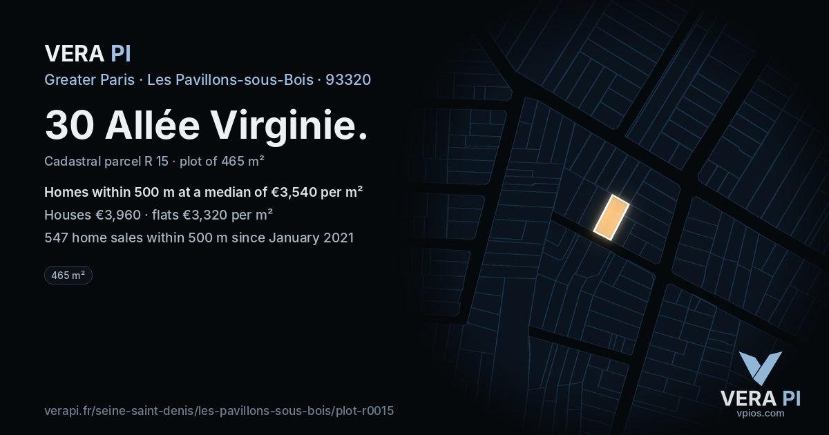 30 Allée Virginie, Les Pavillons-sous-Bois at night – the plot lit, the parcels around coloured by the prices near them