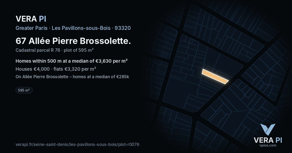67 Allée Pierre Brossolette, Les Pavillons-sous-Bois at night – the plot lit, the parcels around coloured by the prices near them