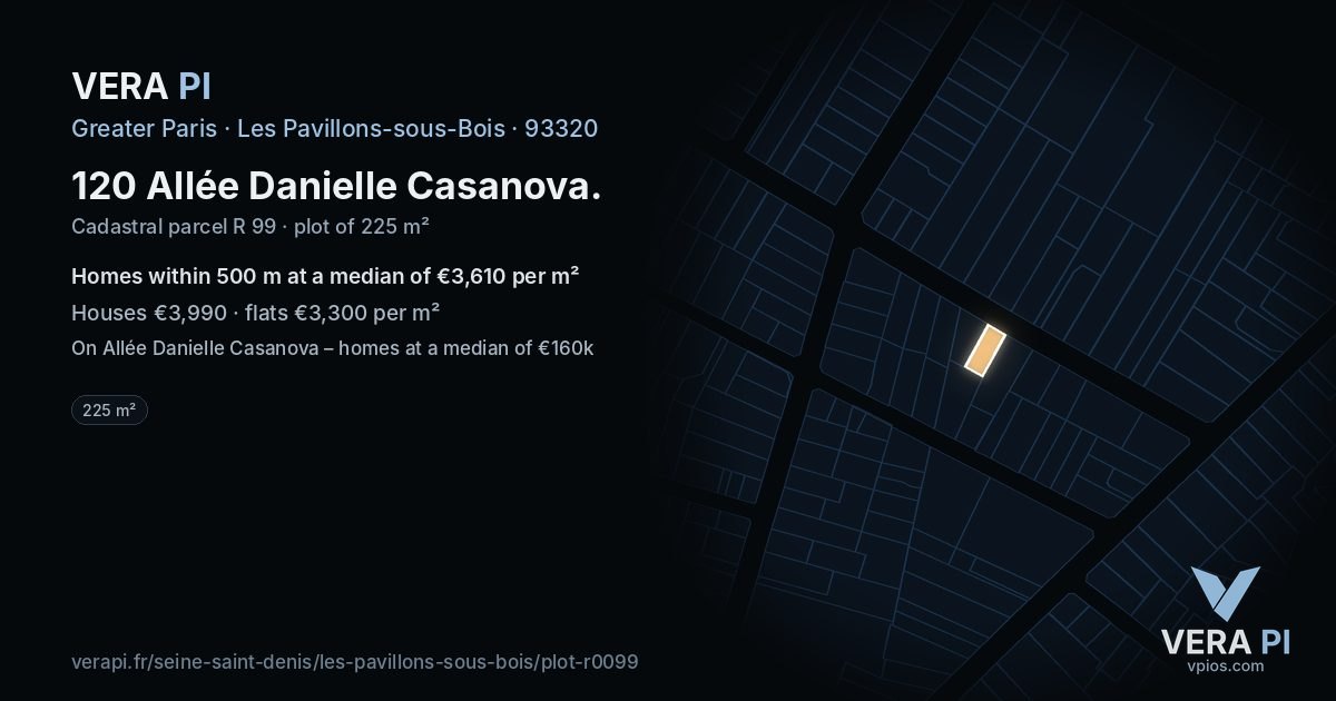 120 Allée Danielle Casanova, Les Pavillons-sous-Bois at night – the plot lit, the parcels around coloured by the prices near them