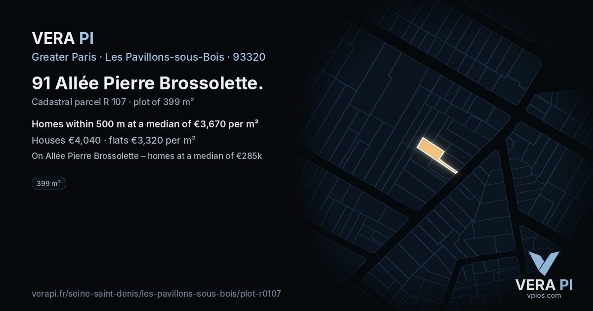 91 Allée Pierre Brossolette, Les Pavillons-sous-Bois at night – the plot lit, the parcels around coloured by the prices near them