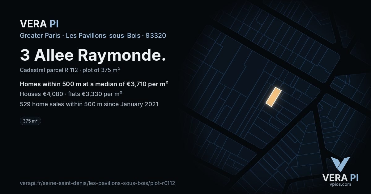 3 Allee Raymonde, Les Pavillons-sous-Bois at night – the plot lit, the parcels around coloured by the prices near them