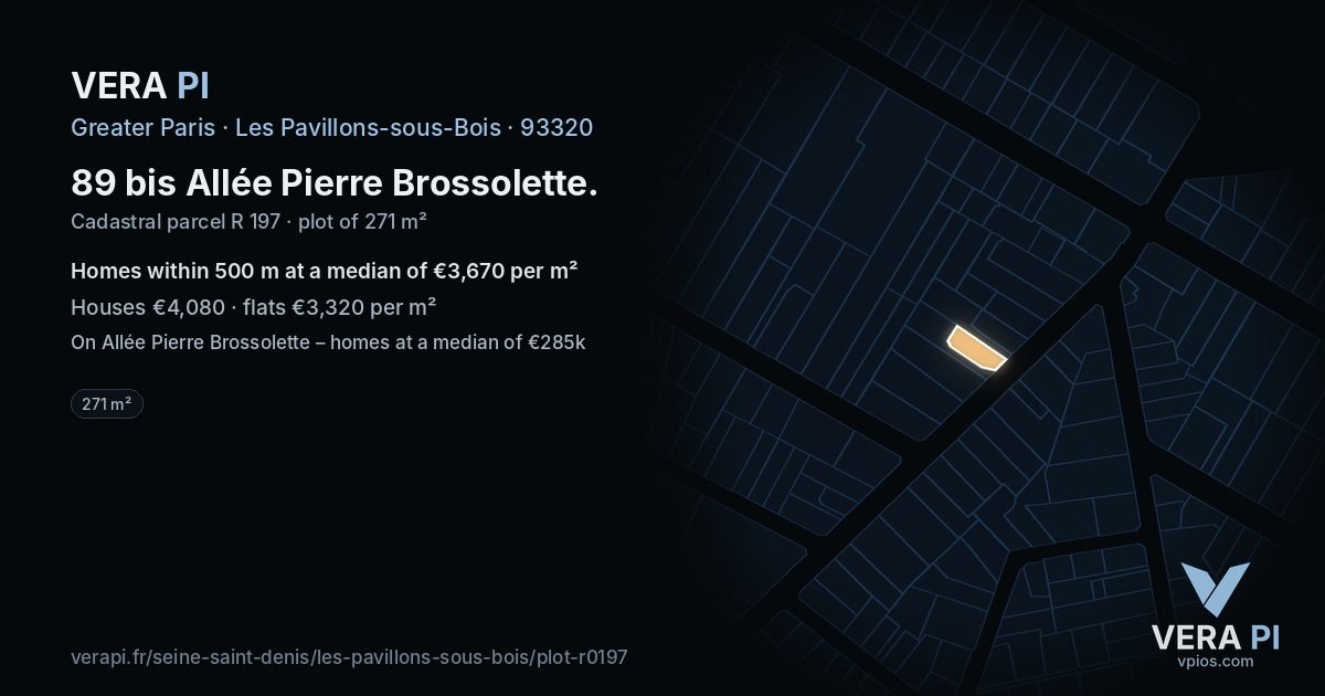 89 bis Allée Pierre Brossolette, Les Pavillons-sous-Bois at night – the plot lit, the parcels around coloured by the prices near them