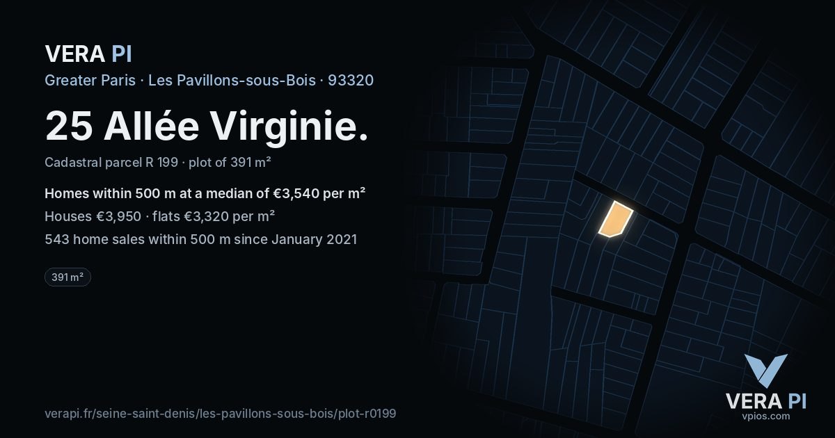 25 Allée Virginie, Les Pavillons-sous-Bois at night – the plot lit, the parcels around coloured by the prices near them
